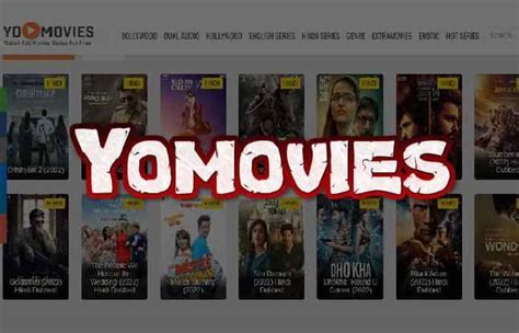 yomovires|Welcome to YoMovies – Your Gateway to Endless Entertainmen